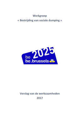 Verslag van de werkzaamheden 2017 - Werkgroep « Bestrijding van sociale dumping »
